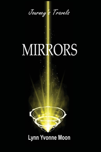 Mirrors - Journey's Travels