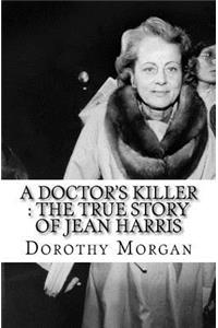 A Doctor's Killer