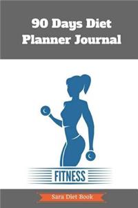 90 Days Diet Planner Journal to Your Best Body Ever w/ Calories Counter