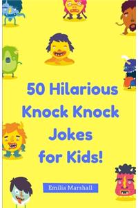 50 Hilarious Knock-Knock Jokes for Kids!