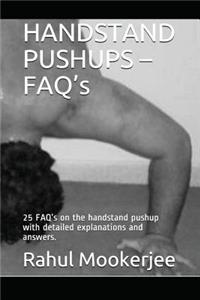 HANDSTAND PUSHUPS - FAQ's