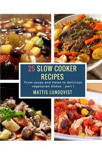 25 Slow Cooker Recipes