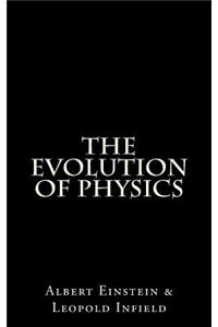 The Evolution of Physics