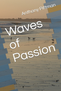 Waves of Passion