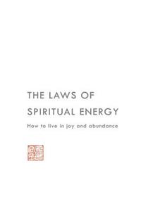 Laws of Spiritual Energy