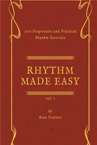 Rhythm Made Easy Vol. 1