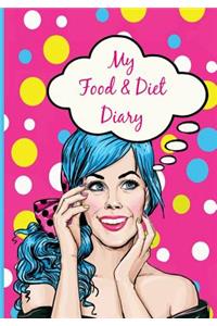 My Food and Diet Diary