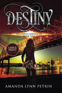 Destiny (Large Print Edition)