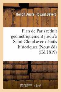 Plan de Paris Réduit Géométriquement Jusqu'à Saint-Cloud Avec Détails Historiques de Ses