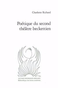 Poetique Du Second Theatre Beckettien