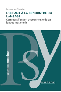 L'enfant à la rencontre du langage