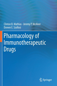 Pharmacology of Immunotherapeutic Drugs