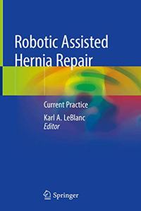 Robotic Assisted Hernia Repair