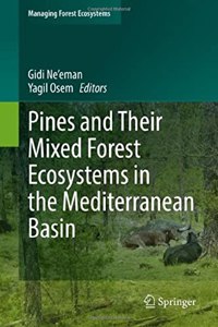 Pines and Their Mixed Forest Ecosystems in the Mediterranean Basin