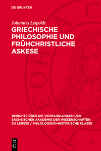 Griechische Philosophie Und Frühchristliche Askese