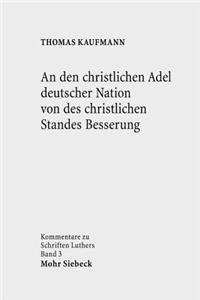 N Den Christlichen Adel Deutscher Nation Von Des Christlichen Standes Besserung