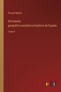 Diccionario geográfico-estadístico-histórico de España