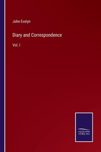 Diary and Correspondence