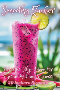 Smoothy Zauber