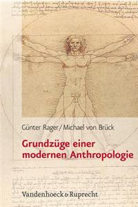 Grundzuge Einer Modernen Anthropologie