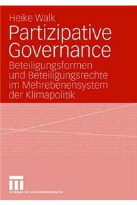 Partizipative Governance: Beteiligungsformen Und Beteiligungsrechte Im Mehrebenensystem Der Klimapolitik