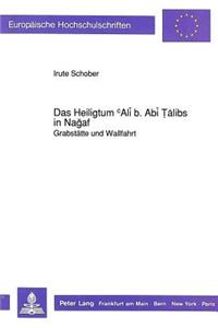 Das Heiligtum cAli b. Abi Talibs in Nagaf