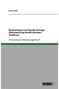 Bearbeitung einer Kundenanfrage (Unterweisung Hotelfachmann / -fachfrau)