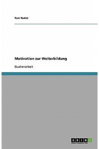 Motivation zur Weiterbildung