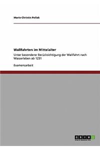 Wallfahrten im Mittelalter