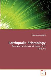 Earthquake Seismology