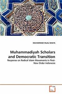 Muhammadiyah Scholars and Democratic Transition