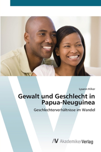 Gewalt und Geschlecht in Papua-Neuguinea