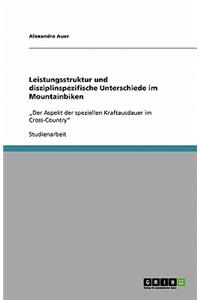 Leistungsstruktur und disziplinspezifische Unterschiede im Mountainbiken