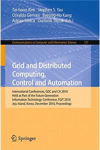 Grid and Distributed Computing, Control and Automation