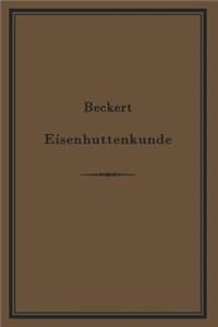 Leitfaden zur Eisenhüttenkunde