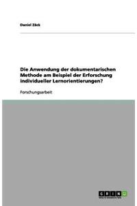 Die Anwendung der dokumentarischen Methode am Beispiel der Erforschung individueller Lernorientierungen?