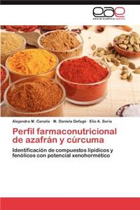 Perfil Farmaconutricional de Azafran y Curcuma