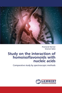 Study on the interaction of homoisoflavonoids with nucleic acids