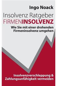Insolvenz Ratgeber Firmeninsolvenz