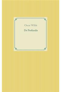 De Profundis