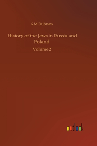 History of the Jews in Russia and Poland