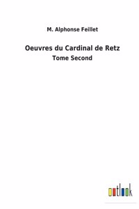 Oeuvres du Cardinal de Retz