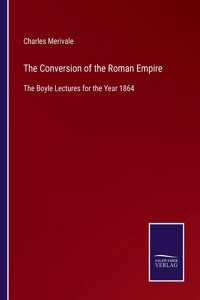 The Conversion of the Roman Empire