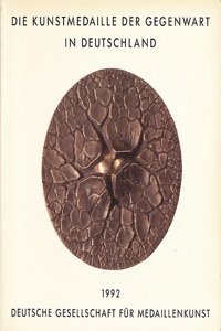 Die Kunstmedaille Der Gegenwart in Deutschland