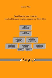 Spezifikation Und Analyse Von Funktionalen Anforderungen an Web Sites