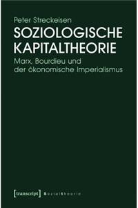 Soziologische Kapitaltheorie
