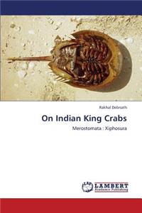 On Indian King Crabs
