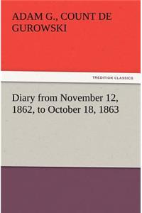 Diary from November 12, 1862, to October 18, 1863