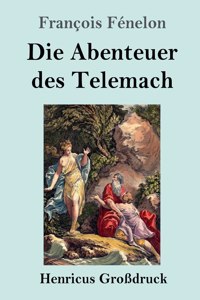 Die Abenteuer des Telemach (Großdruck)