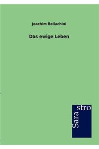 Das Ewige Leben